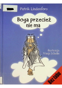 Boga przecież nie ma
