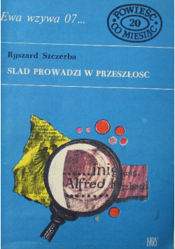 Ewa wzywa 07 Nr 20 Ślad prowadzi w przeszłość