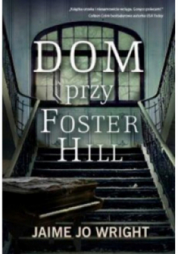 Dom przy Foster Hill
