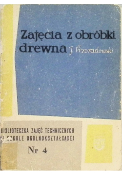 Zajęcia z obróbki drewna