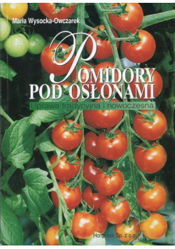Pomidory pod osłonami