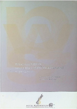 Windows VISTA oraz Office 2007 Professional w praktyce