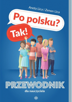 Po Polsku Tak Przewodnik Dla Nauczyciela Polskiego