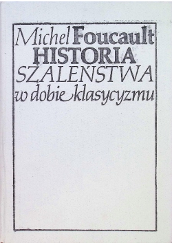 Historia szaleństwa w dobie klasycyzmu