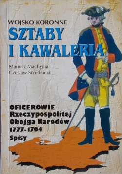 Wojsko koronne. Sztaby i kawaleria