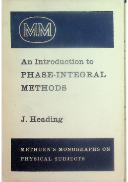 An Introduction to Phase-Integral Methods