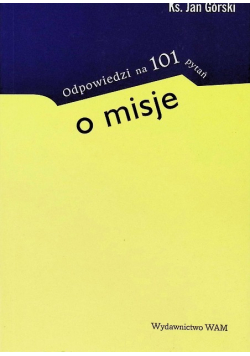 Odpowiedzi na 101 pytań o misje