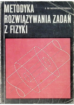 Metodyka rozwiązywania zadań z fizyki