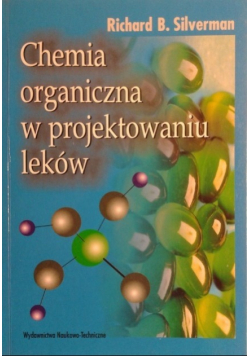 Chemia organiczna w projektowaniu leków