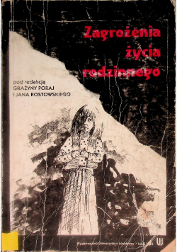 Zagrożenia życia rodzinnego