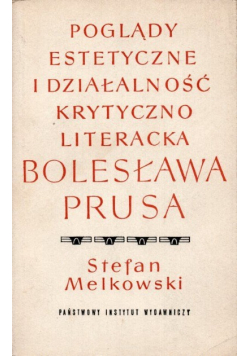 Poglądy Estetyczne I działalność krytyczno literacka