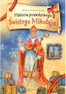 Historia prawdziwego Świętego Mikołaja