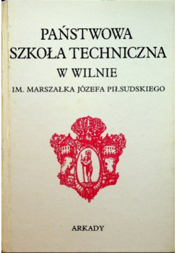 Państwowa szkoła techniczna w Wilnie