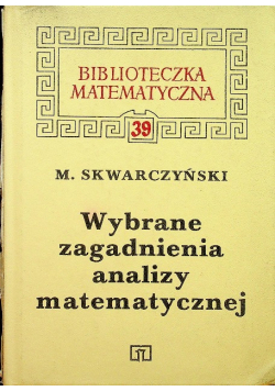 Wybrane zagadnienia analizy matematycznej