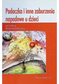 Padaczka i inne zaburzenia napadowe u dzieci