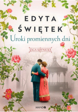 Uroki promiennych dni Tom 4
