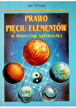 Prawo Pięciu Elementów w medycynie naturalnej