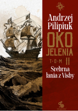 Oko Jelenia Tom 2 Srebrna Łania z Visby