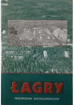 Łagry Przewodnik encyklopedyczny