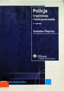 Policja Organizacja i funkcjonowanie