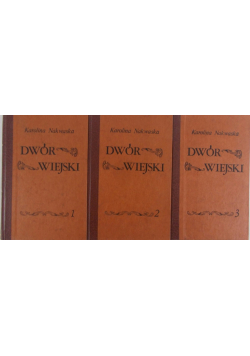 Dwór wiejski Tom 1 do 3