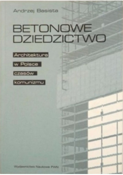 Betonowe dziedzictwo