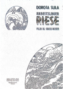 Arbeitslager Riese. Filia KL Gross-Rosen