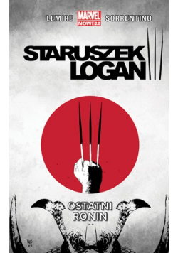 Staruszek Logan Tom 4  Ostatni ronin