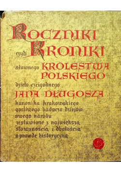 Roczniki czyli kroniki sławnego Królestwa Polskiego Księga 7 i 8