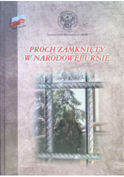 Proch zamknięty w narodowej urnie
