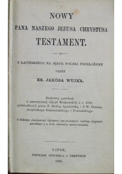 Nowy Pana Naszego Jezusa Chrystusa Testament 1898 r.