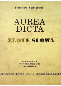 Aurea dicta Złote słowa