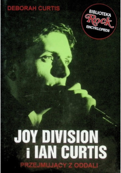 Joy Division i Ian Curtis przejmujący z oddali