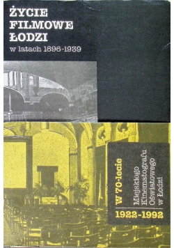 Życie filmowe Łodzi w latach 1896 - 1939
