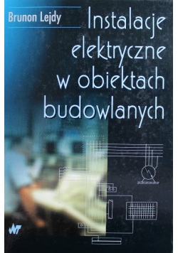 Instalacje elektryczne w obiektach budowlanych