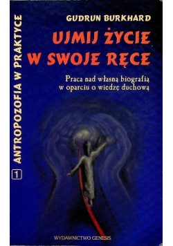 Ujmij życie w swoje ręce