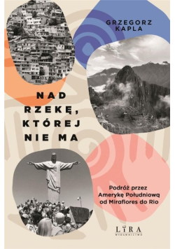Nad rzekę, której nie ma