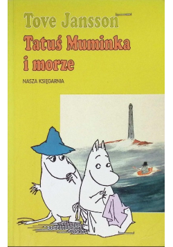 Tatuś Muminka i morze