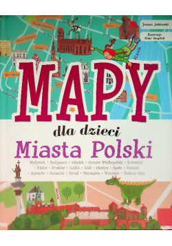 Mapy dla dzieci Miasta Polski