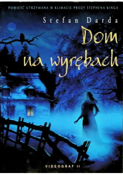 Dom na wyrębach