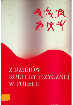 Z dziejów kultury fizycznej w Polsce