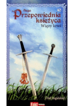 Saga Przepowiednia księżyca Tom 40 Więzy krwi