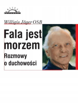 Fala jest morzem rozmowy o mistyce