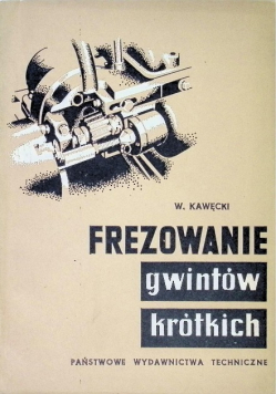 Frezowanie gwintów krótkich