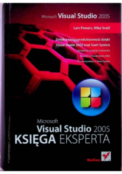 Microsoft Visual Studio 2005 Księga eksperta