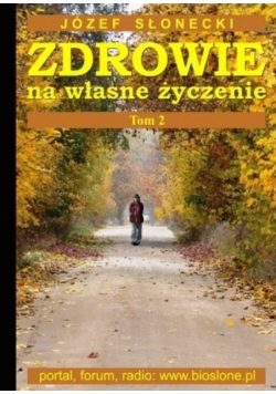 Zdrowie na własne życzenie Tom 2