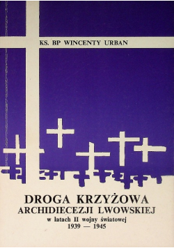 Droga krzyżowa archidiecezji Lwowskiej - Urban