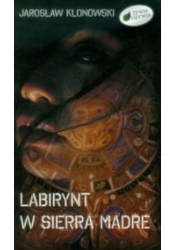 Labirynt w Sierra Madre