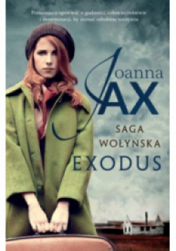 Saga Wołyńska Tom 3 Exodus