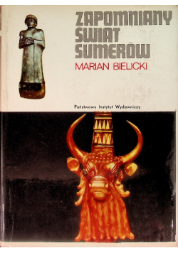 Zapomniany świat Sumerów